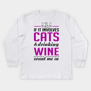 Cats and Wine Funny Kids Long Sleeve T-Shirt